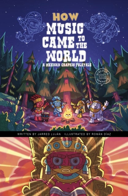How Music Came to the World - A Mexican Graphic Folktale