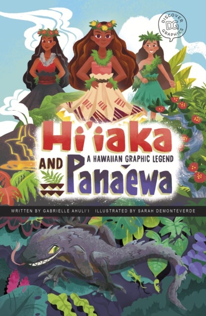 Hi'iaka and Pana'ewa - A Hawaiian Graphic Legend