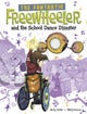 The Fantastic Freewheeler and the School Dance Disaster