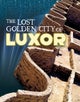 The Lost Golden City of Luxor