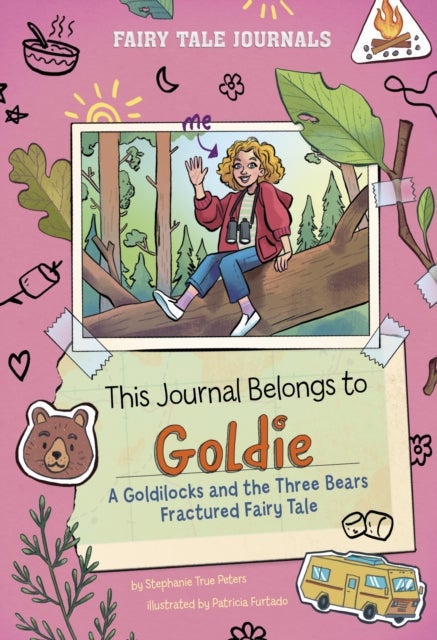 This Journal Belongs to Goldie - A Goldilocks and the Three Bears Fractured Fairy Tale