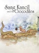 Sang Kancil and the Crocodiles