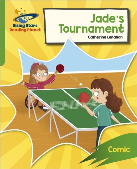 Reading Planet: Rocket Phonics ¿ Target Practice ¿ Jade's Tournament ¿ Green