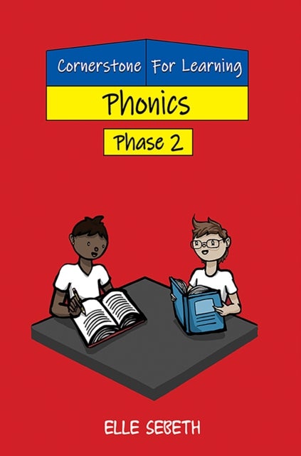 Cornerstone For Learning - Phonics Phase 2