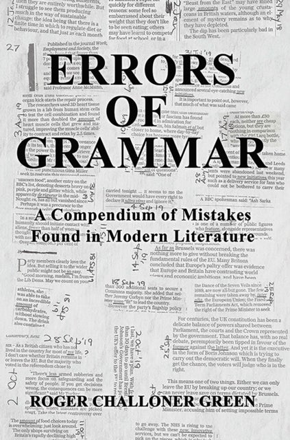 Errors of Grammar - A Compendium of Mistakes Found in Modern Literature