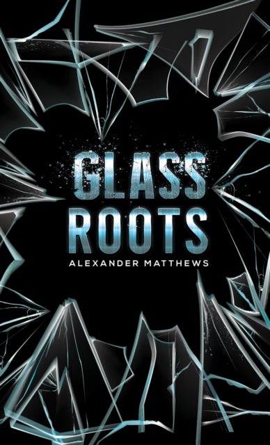 Glass Roots