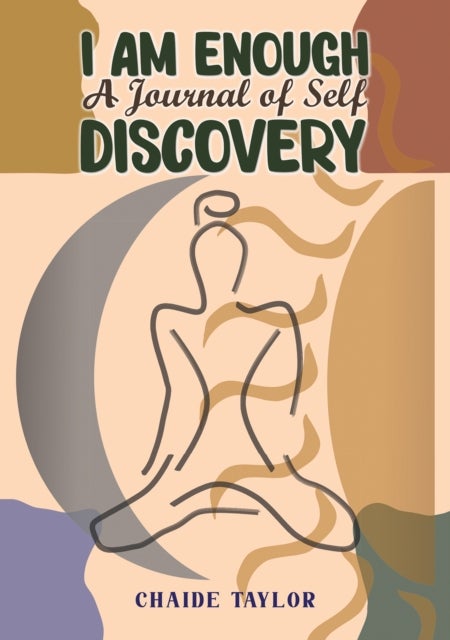 I am Enough - A Journal of Self-Discovery