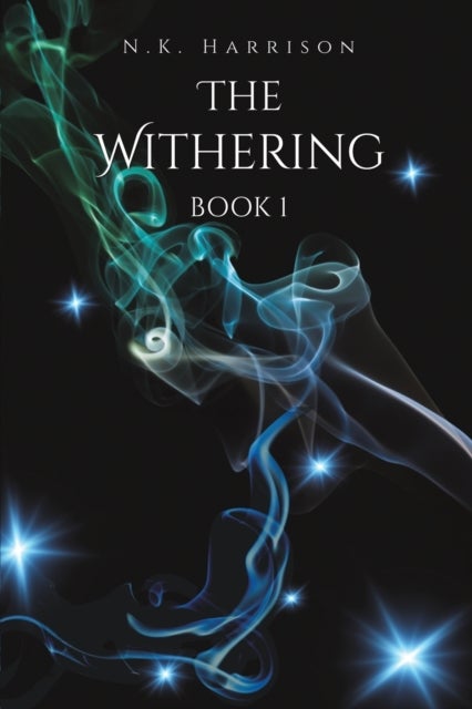 The Withering - Book 1
