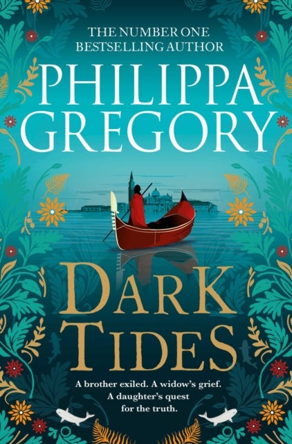 Dark Tides - The compelling new novel from the Sunday Times bestselling author of Tidelands