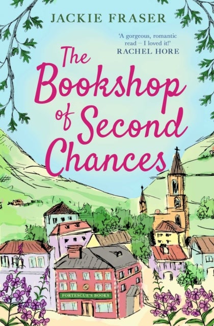 The Bookshop of Second Chances - The most uplifting story of fresh starts and new beginnings you'll read this year!