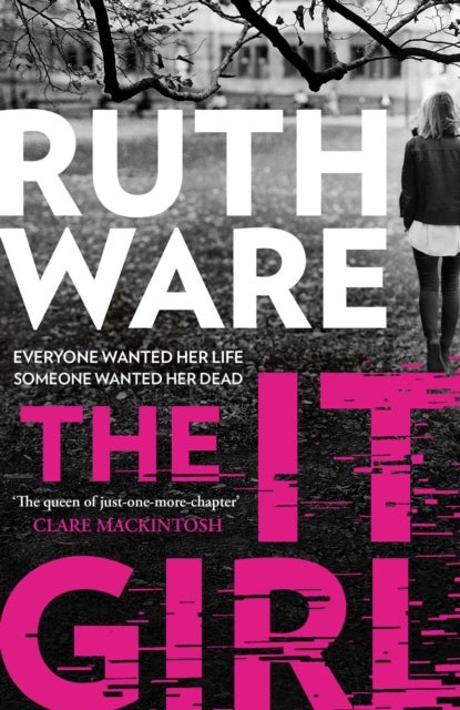 The It Girl - The deliciously dark thriller from the global bestseller