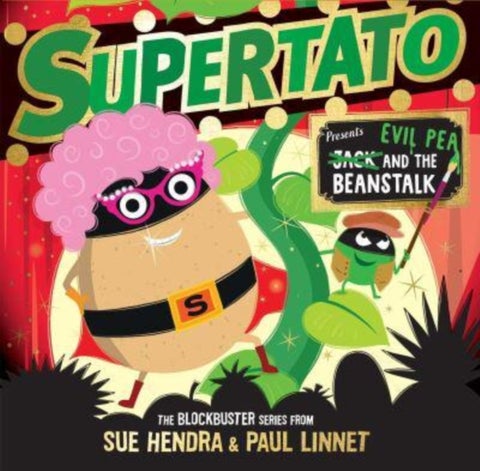 Supertato: Presents Jack and the Beanstalk - – a show-stopping gift this Christmas!