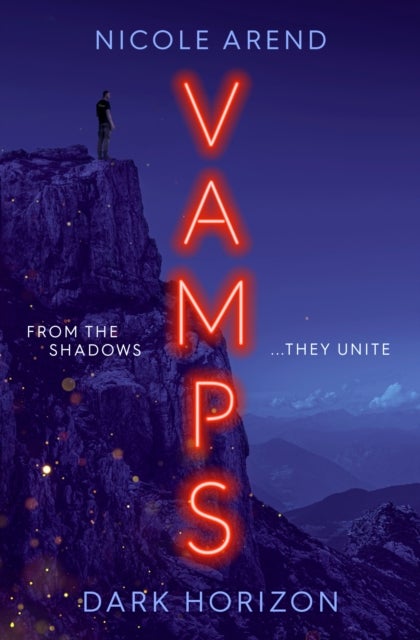 Vamps: Dark Horizon - the coming-of-age vampiric sequel to Fresh Blood