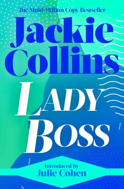 Lady Boss - introduced by Julie Cohen