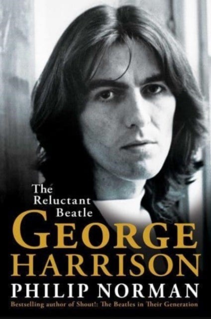 George Harrison - The Reluctant Beatle