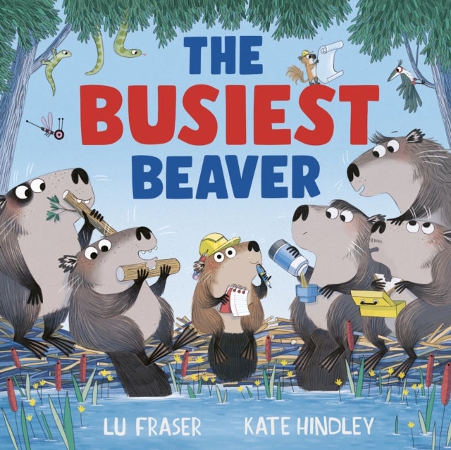 The Busiest Beaver - from the creators of The Littlest Yak