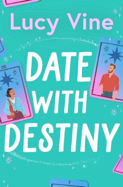 Date with Destiny - the laugh-out-loud romance from the beloved author of SEVEN EXES
