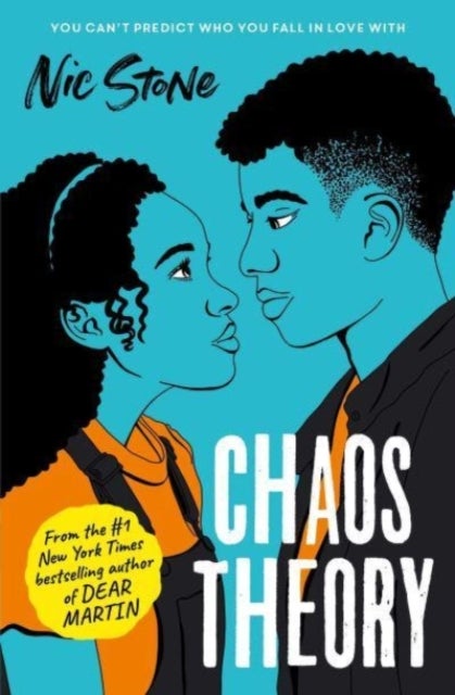 Chaos Theory - The brand-new novel from the bestselling author of Dear Martin