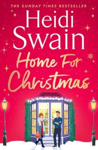 Home for Christmas - The most heart-warming and cosy festive story to curl up with this Christmas