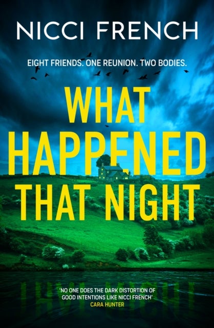 What Happened that Night - The new thriller from the bestselling author of Has Anyone Seen Charlotte Salter?