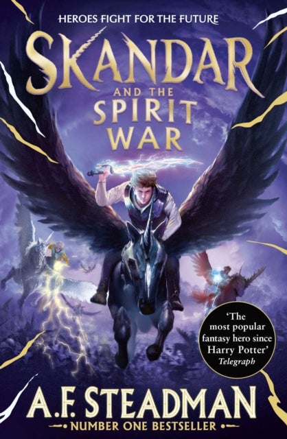 Skandar and the Spirit War - Unmissable finale to the adventure series that everyone is talking about!