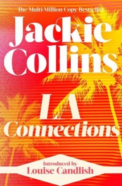 L.A. Connections - introduced by Louise Candlish
