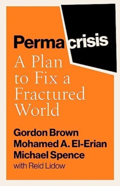 Permacrisis - A Plan to Fix a Fractured World
