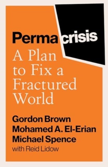 Permacrisis - A Plan to Fix a Fractured World