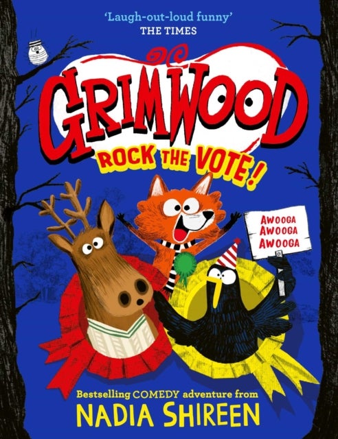 Grimwood: Rock the Vote! - the perfect laugh-out-loud winter read!