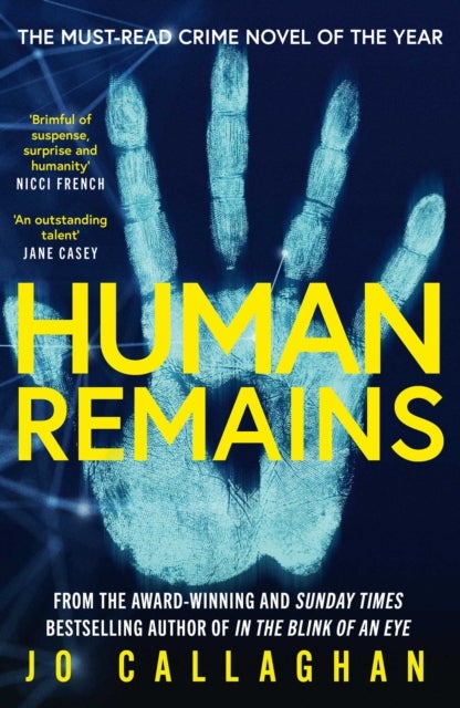 Human Remains - From the award-winning and Sunday Times bestselling author of IN THE BLINK OF AN EYE