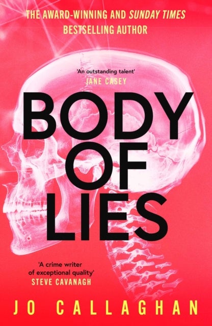 Body of Lies - The crime thriller of 2026 from the award-winning and Sunday Times bestselling author of In the Blink of an Eye