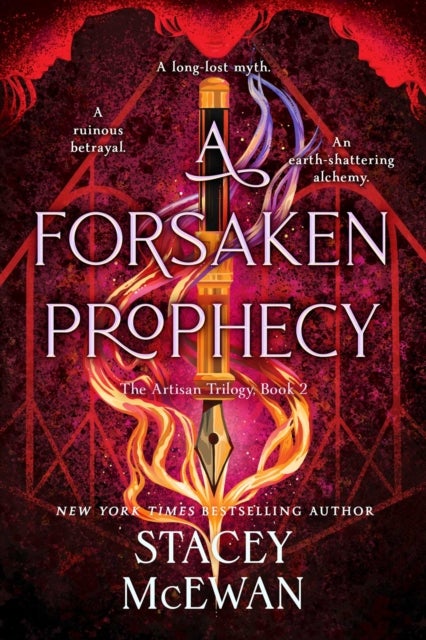 A Forsaken Prophecy - the second book in the exhilarating romantasy series from New York Times bestselling author, Stacey McEwan
