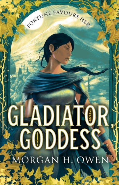 Gladiator, Goddess - The thrilling 'What is your Roman Empire' Romantasy