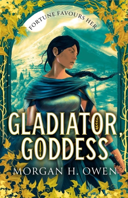 Gladiator, Goddess - The thrilling 'What is your Roman Empire' Romantasy