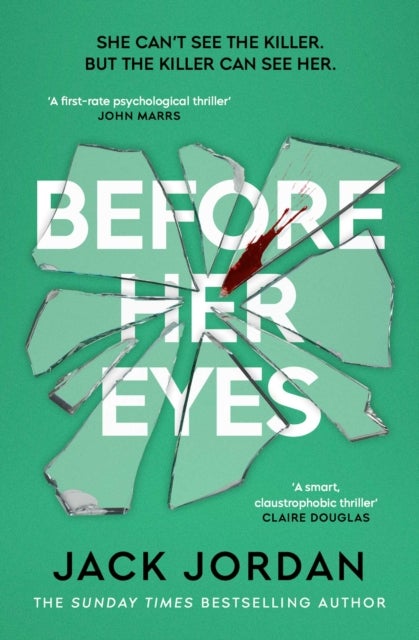 Before Her Eyes - The IRRESISTIBLE psychological crime thriller from the Sunday Times bestselling author