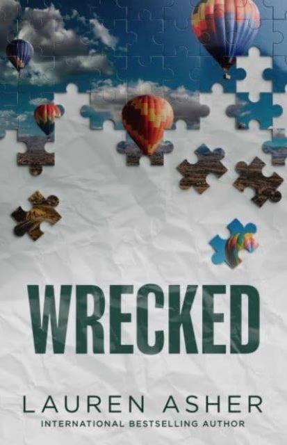 Wrecked - From the Sunday Times bestselling author comes the hottest must-read Formula 1 romance