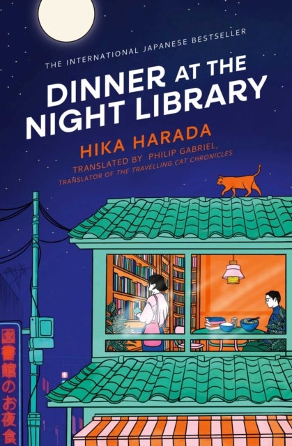Dinner at the Night Library - The perfect next comfort read for lovers of Japanese fiction