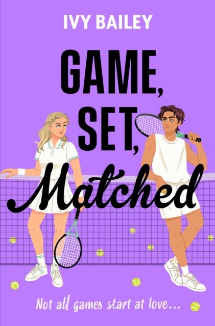 Game, Set, Matched - Not all games start at love