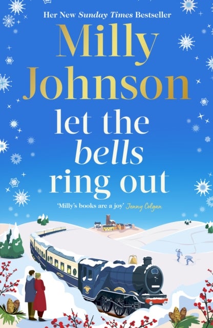 Let the Bells Ring Out - the brilliant new escapist festive novel from the bestselling author of I Wish It Could Be Christmas Every Day