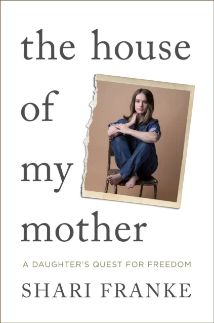 House of My Mother - The Sunday Times bestselling memoir about a daughter's quest for freedom
