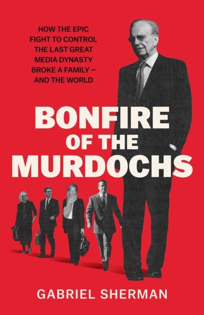 Bonfire of the Murdochs