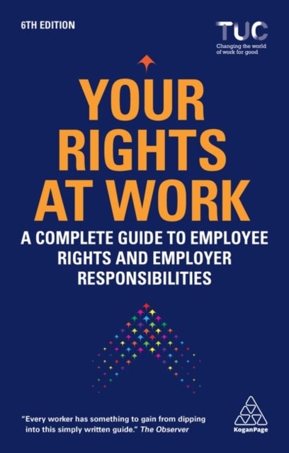 Your Rights at Work - A Complete Guide to Employee Rights and Employer Responsibilities
