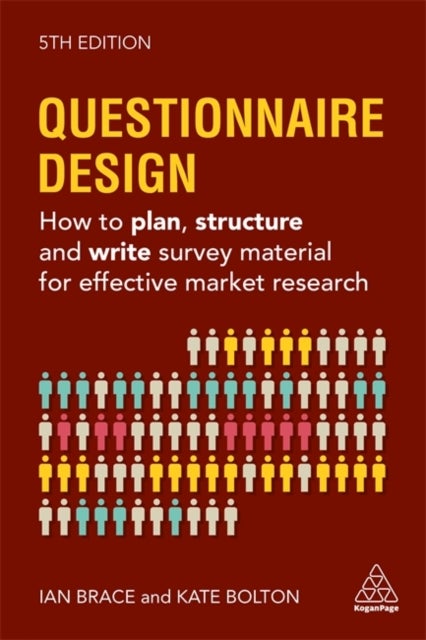 Questionnaire Design - How to Plan, Structure and Write Survey Material for Effective Market Research