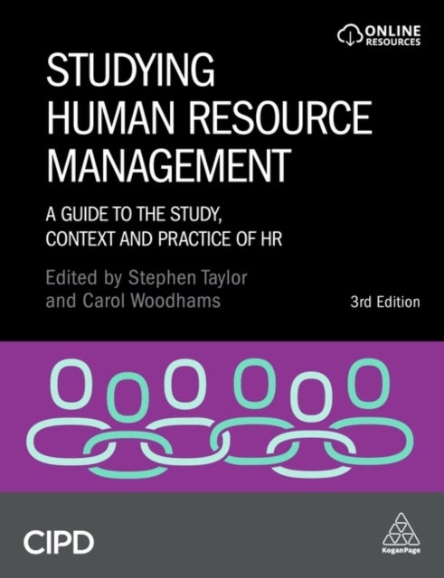 Studying Human Resource Management - A Guide to the Study, Context and Practice of HR