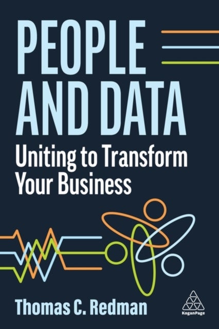 People and Data - Uniting to Transform Your Business