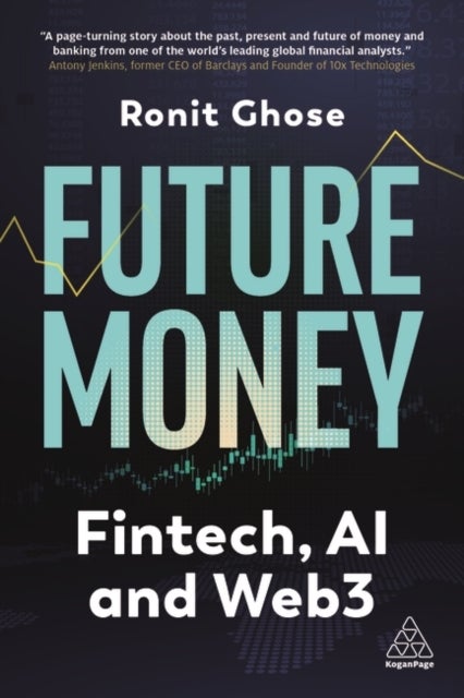 Future Money - Fintech, AI and Web3