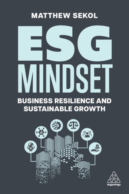 ESG Mindset - Business Resilience and Sustainable Growth