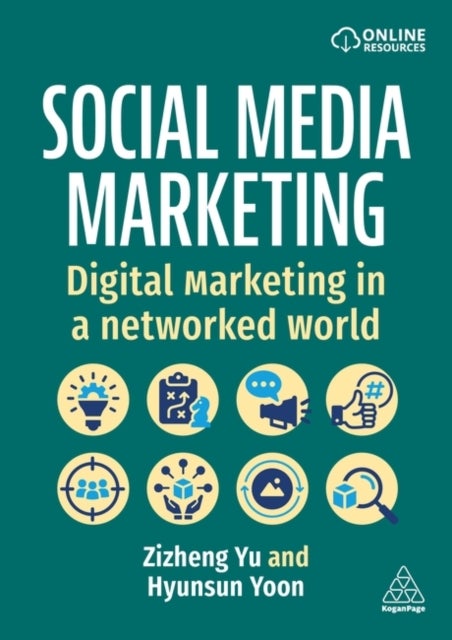Social Media Marketing - Digital Marketing in a Networked World