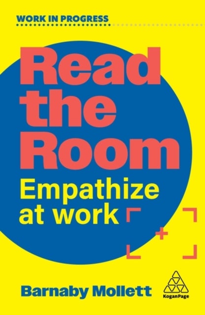 Read the Room - Empathize at Work