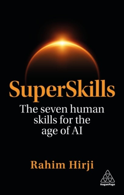 SuperSkills - The Seven Human Skills for the Age of AI